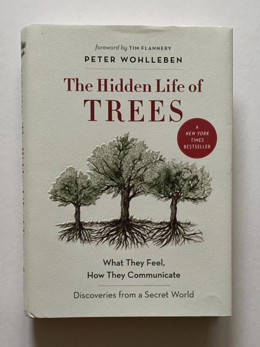 The Hidden Life of Trees by Peter Wohlleben (HC DJ, 2016)